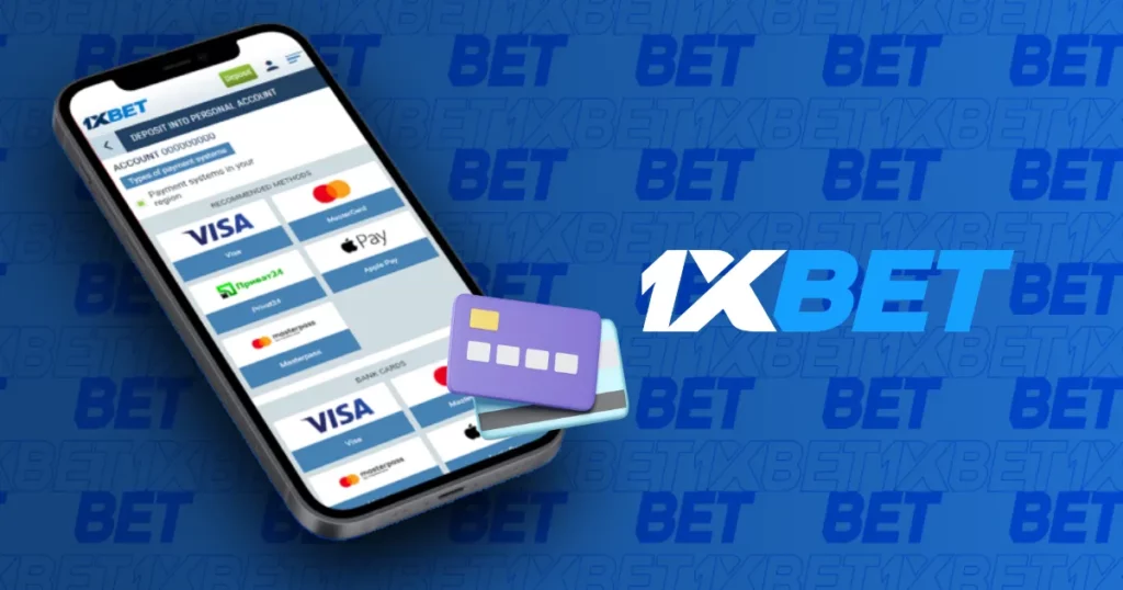 แอป 1xBet - วิธีการชำระเงิน